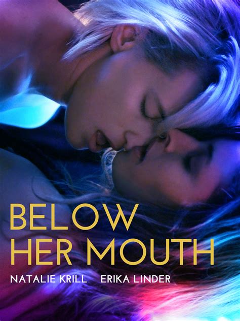 beneath her mouth|Watch Below Her Mouth .